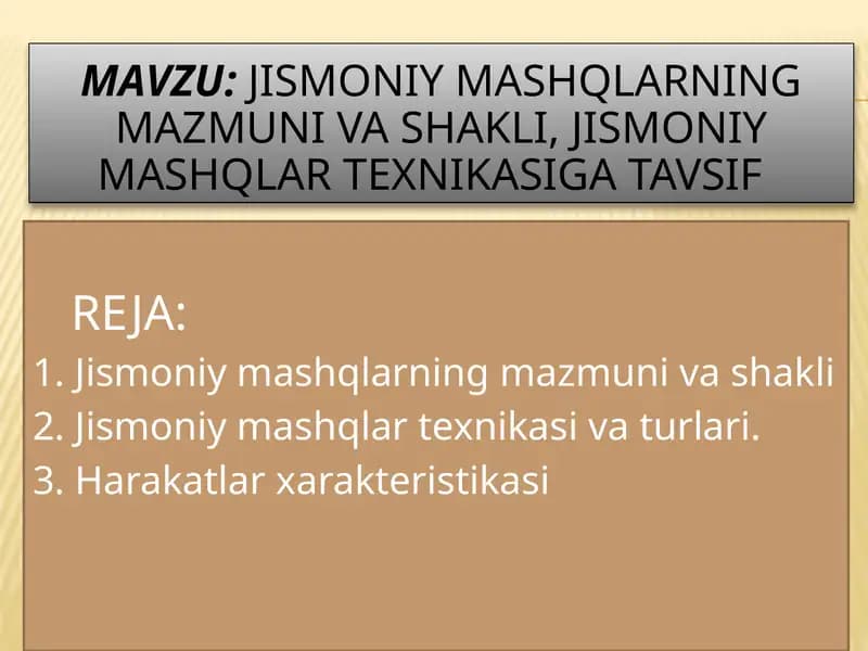 Jismoniy mashqlarning mazmuni va shakli, Jismoniy mashqlar texnikasiga tavsif