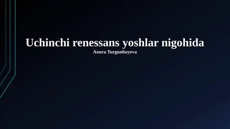 Uchinchi renessans yoshlar nigohida