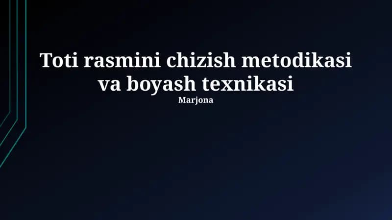 Toti rasmini chizish metodikasi va boyash texnikasi