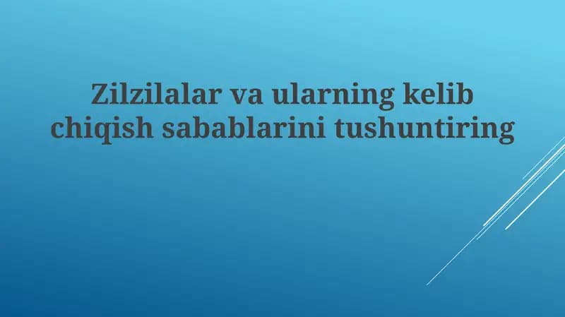 Zilzilalar va ularning kelib chiqish sabablari