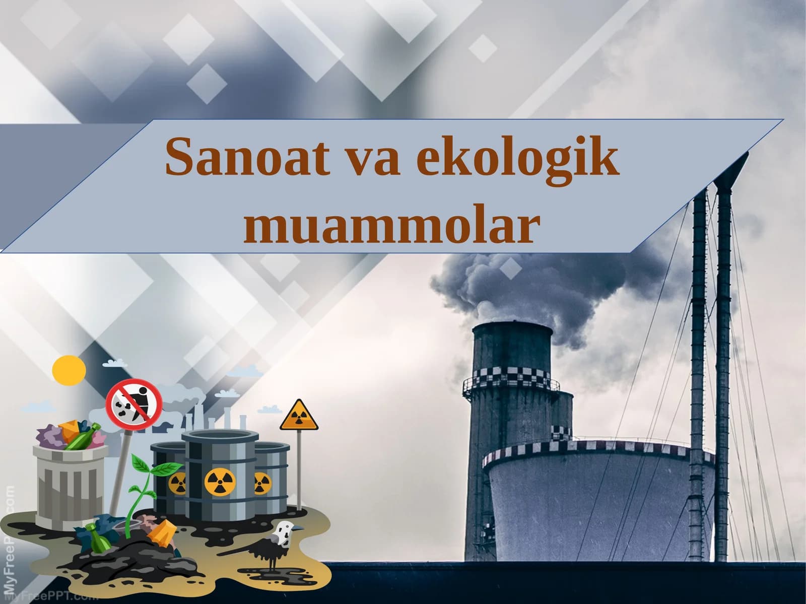 Sanoat va ekologik muammolar