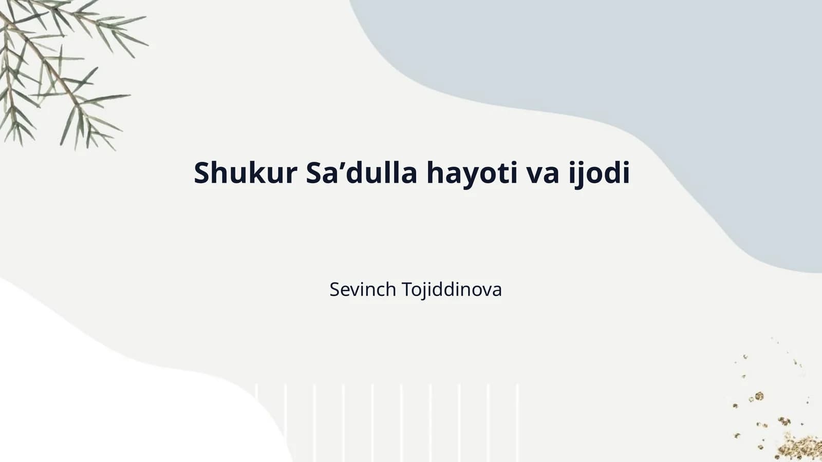 Shukur Saʼdulla hayoti va ijodi