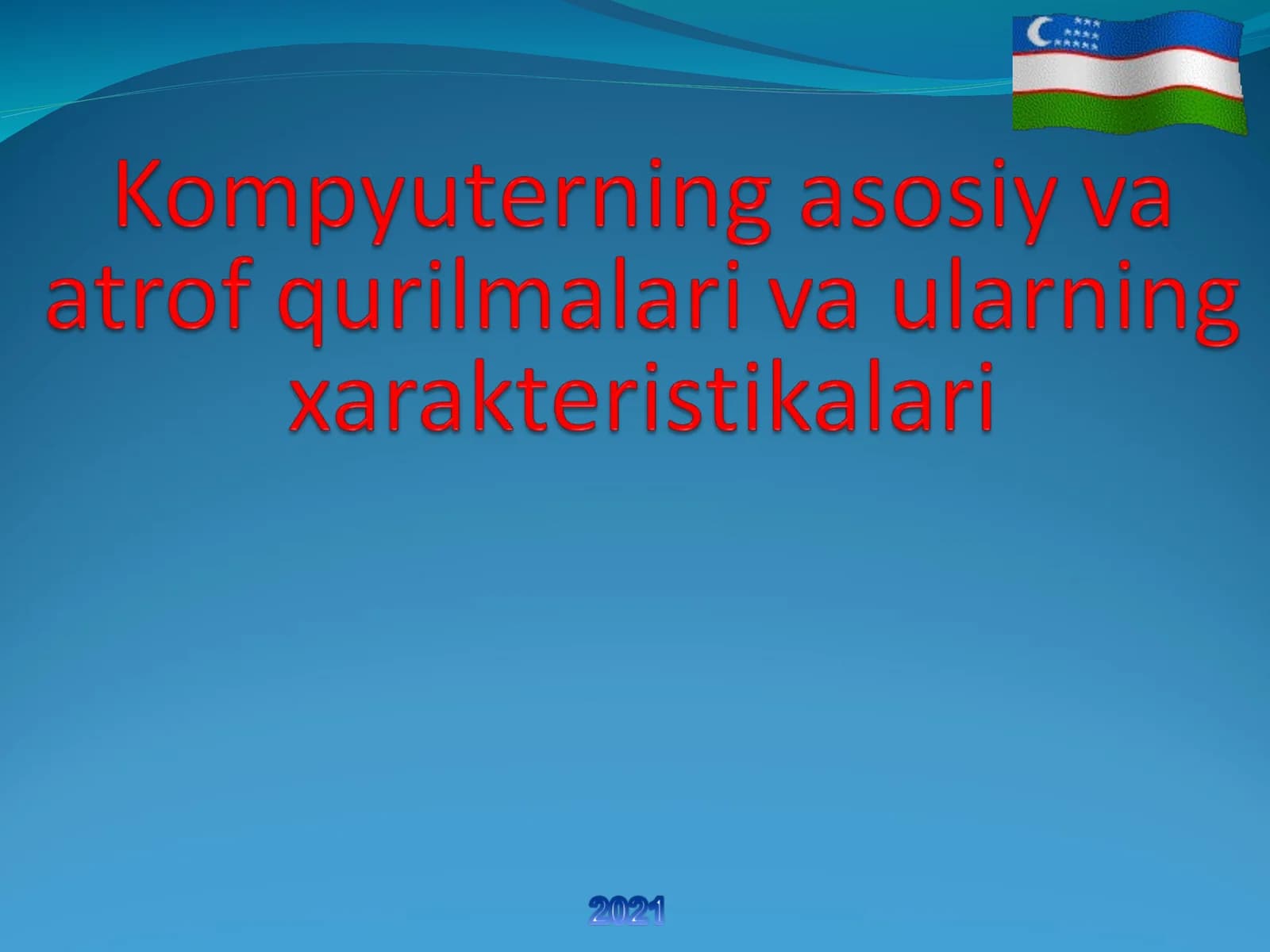 KOMPYUTERNING UMUMIY TUZILISHI,UNING QURILMALARI
