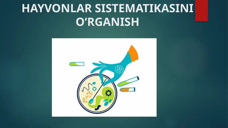 HAYVONLAR SISTEMATIKASINI O‘RGANISH