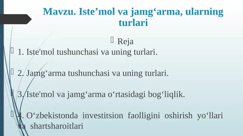Iste’molvajamg‘arma,ularningturlari