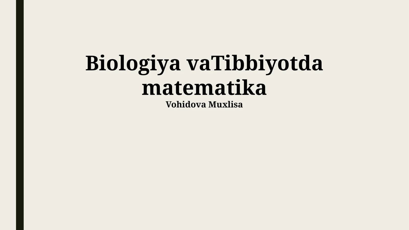 Biologiya va Tibbiyotda matematika