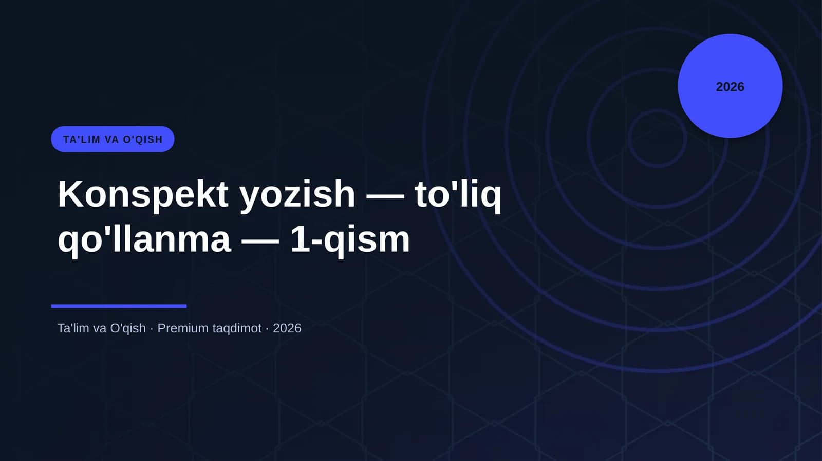 Konspekt yozish — to'liq qo'llanma — 1-qism