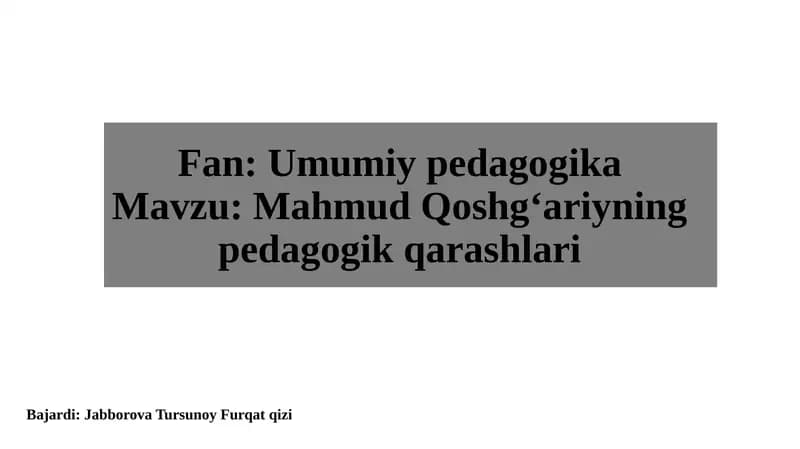 Mahmud Qoshg'ariyning pedagogik qarashlari