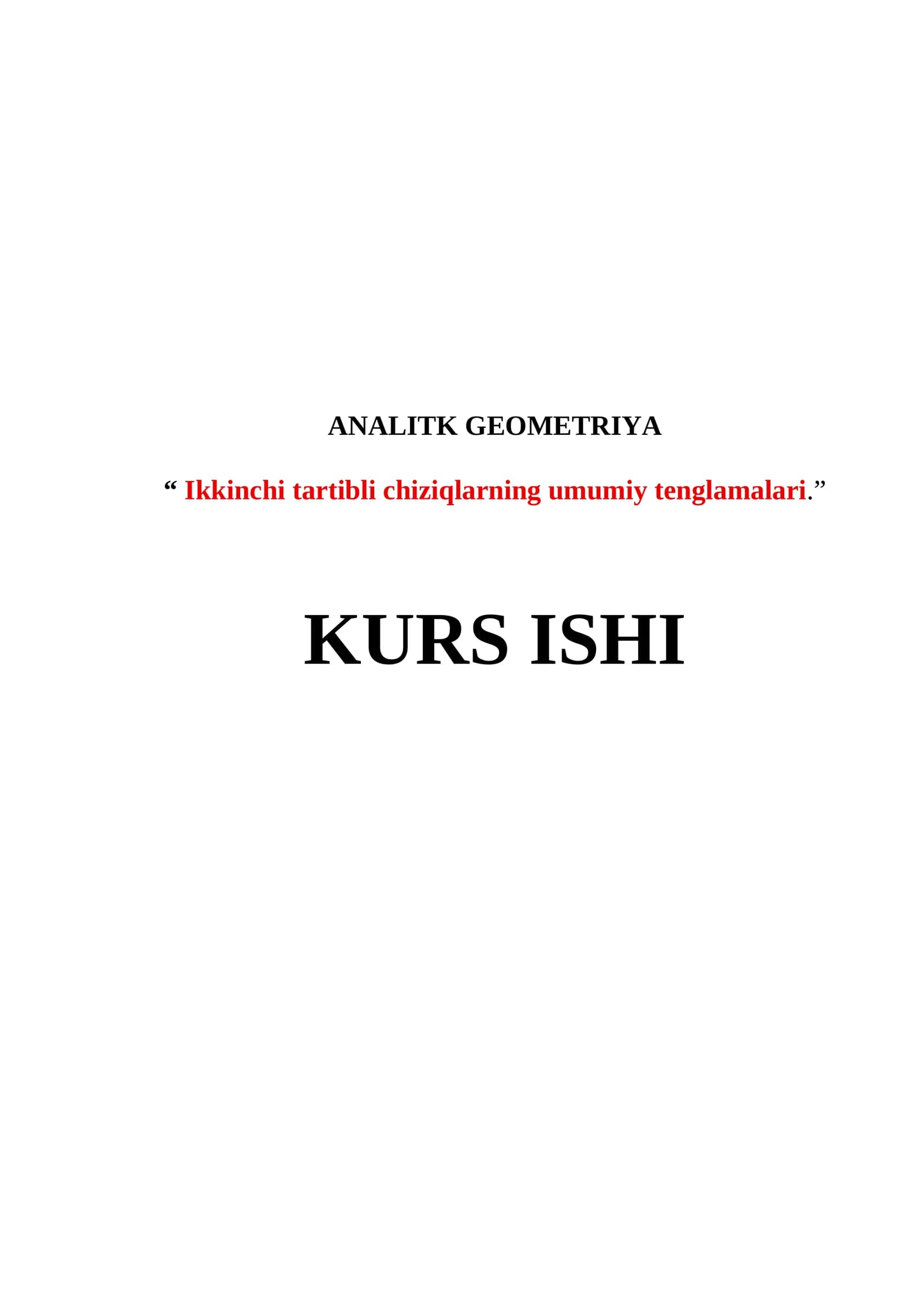 Ikkinchi tartibli chiziqlarning umumiy tenglamalari