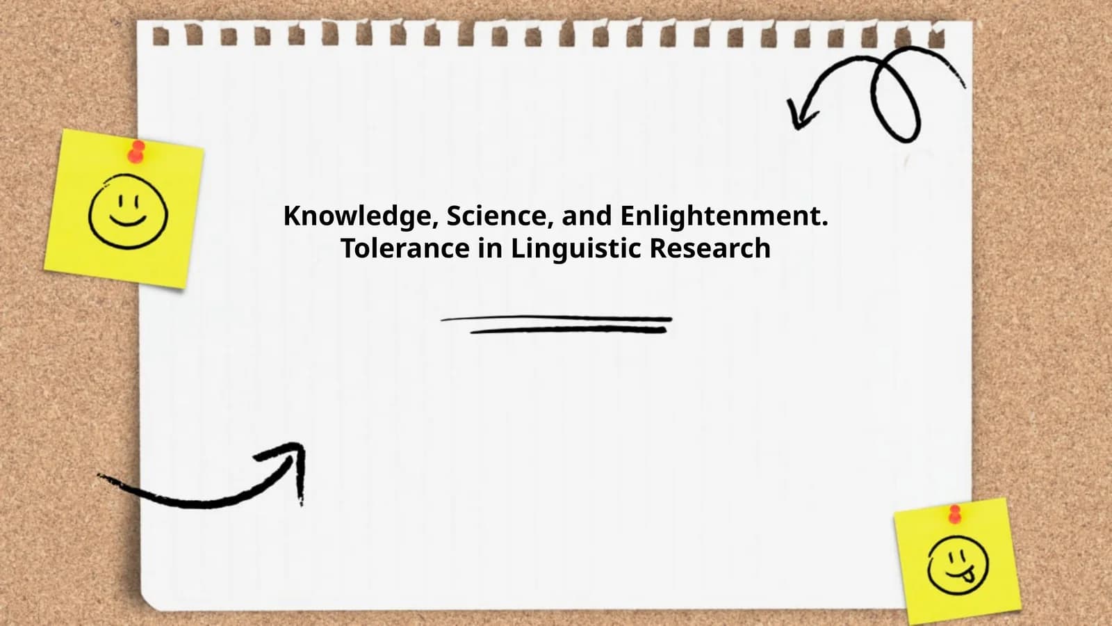 Knowledge, Science, and Enlightenment. Tolerance in Linguistic Research