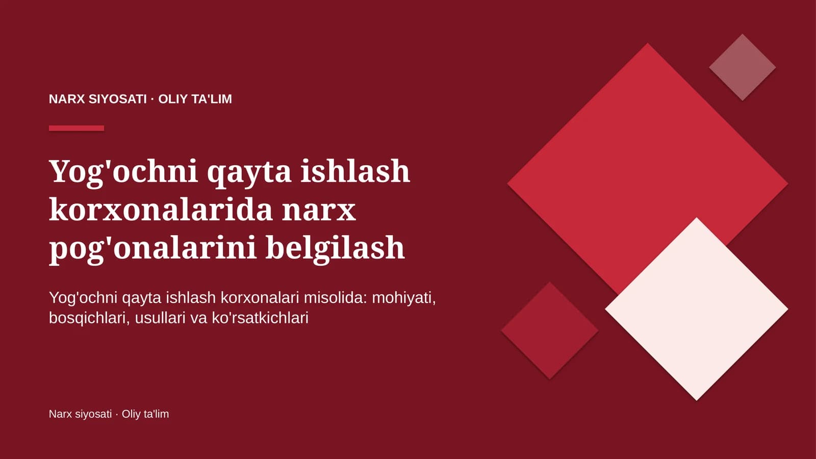 Yog'ochni qayta ishlash korxonalarida narx pog'onalarini belgilash