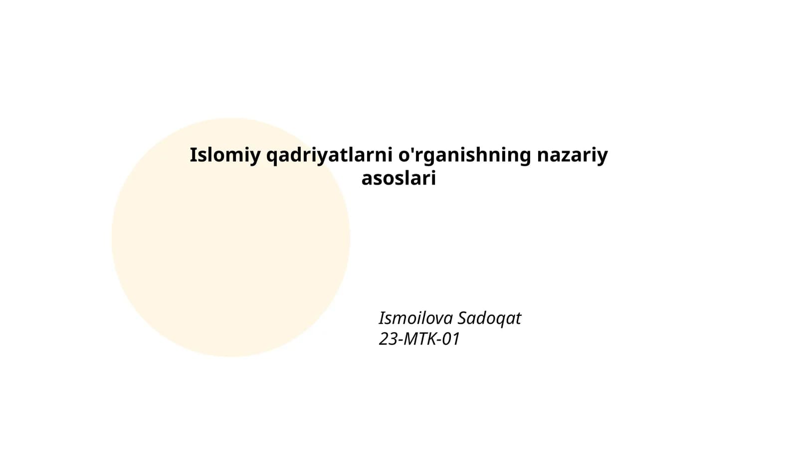 Islomiy qadriyatlarni o'rganishning nazariy asoslari