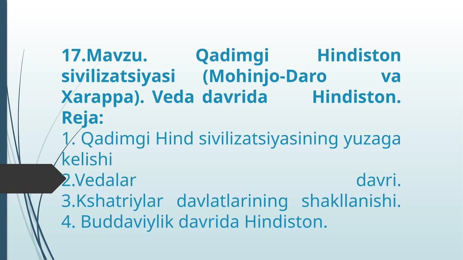 Qadimgi Hindiston sivilizatsiyasi (Mohinjo-Darova Xarappa)