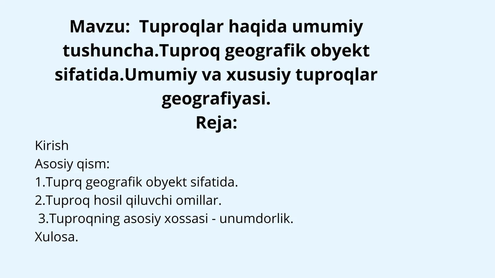 Tuproqlar haqida umumiy tushuncha