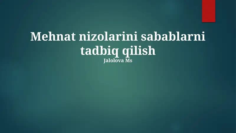 Mehnat nizolarini sabablarni tadbiq qilish