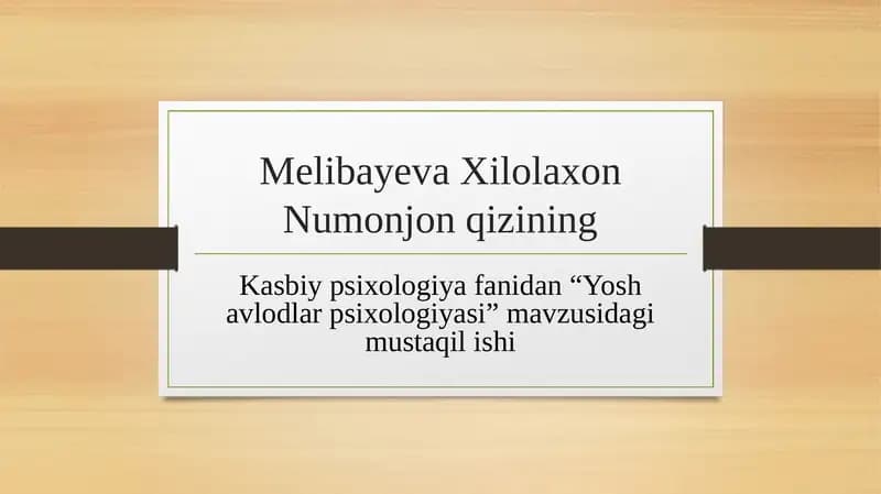 Yoshavlodlar psixologiyasi