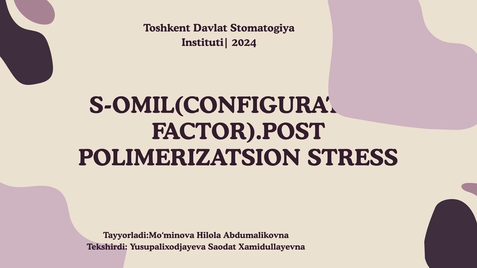S-OMIL(CONFIGURATION FACTOR).POST POLIMERIZATSION STRESS