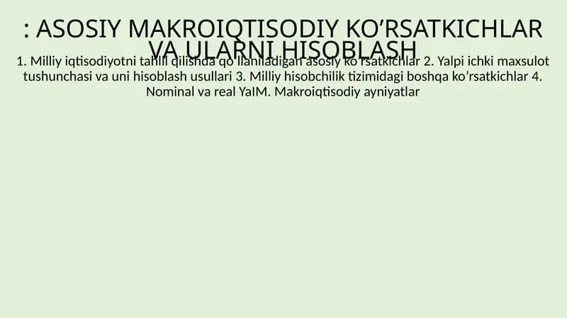 ASOSIY MAKROIQTISODIY KO’RSATKICHLAR VA ULARNI HISOBLASH