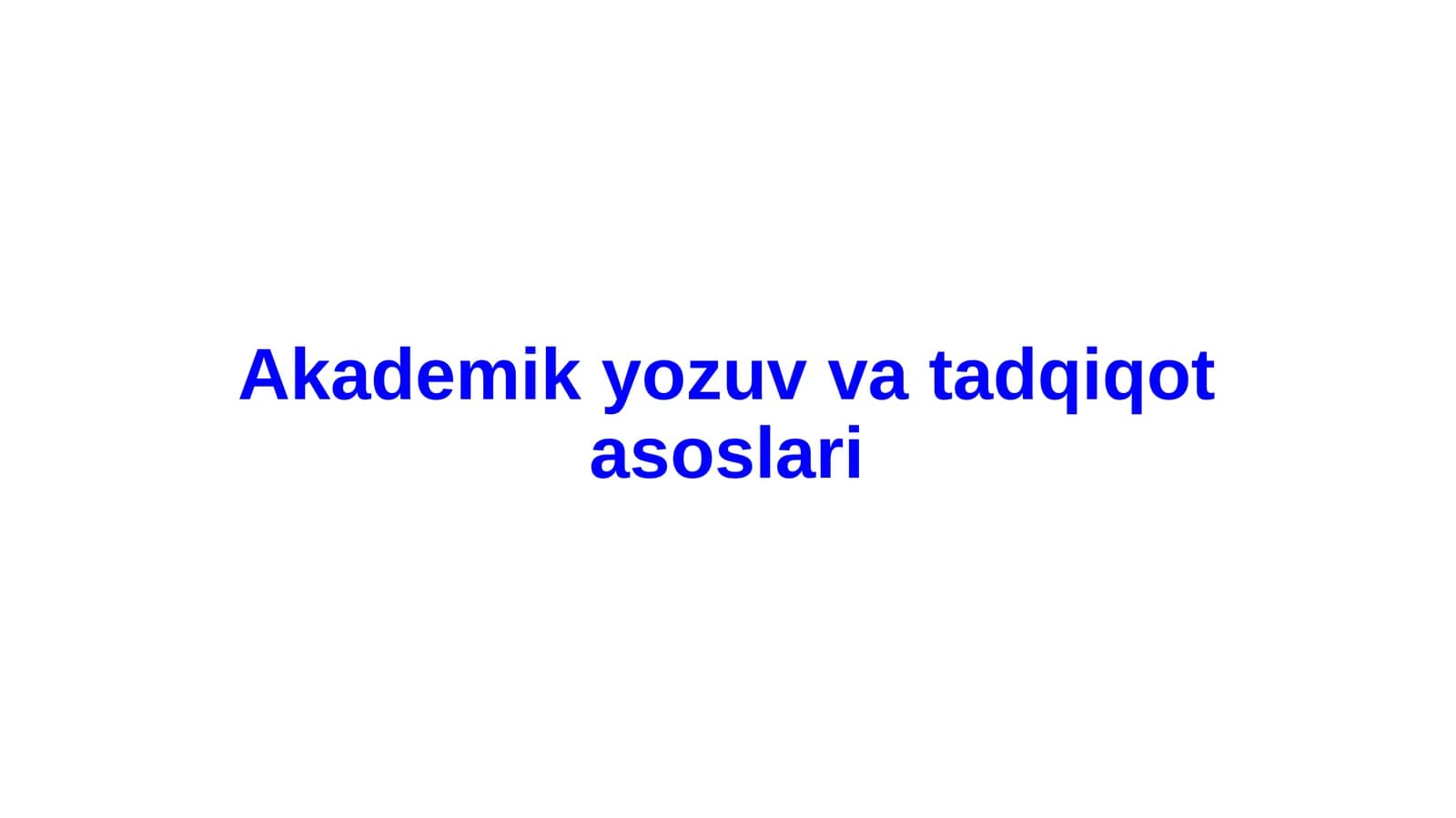 Akademik yozuv tadqiqot asoslari