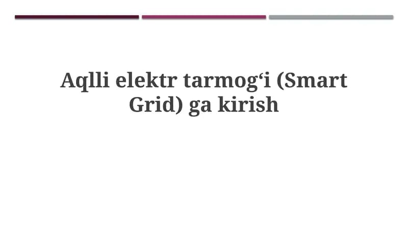 Aqllielektrtarmog‘i(Smart Grid) gakirish