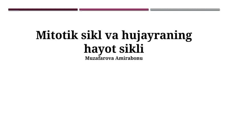 Mitotik sikl va hujayraning hayot sikli