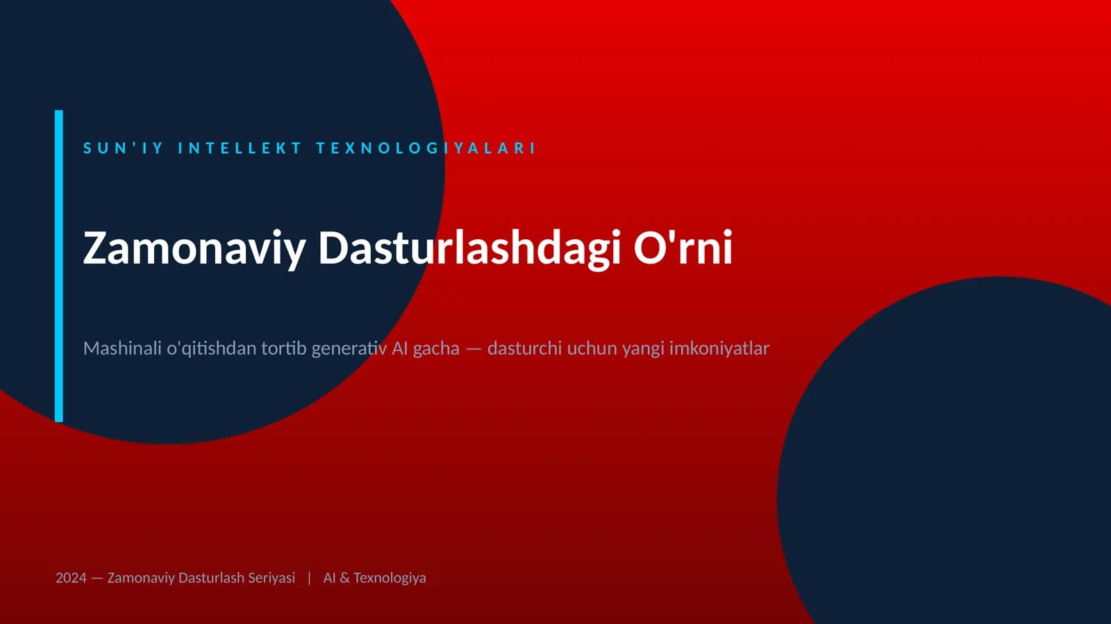 SUN'IY INTELLEKT TEXNOLOGIYALARI