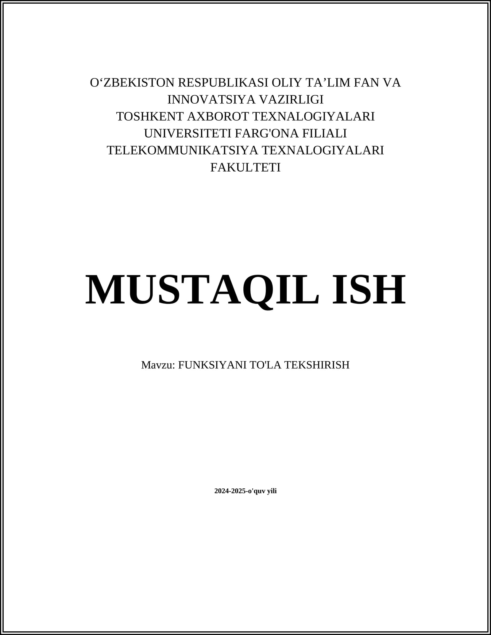FUNKSIYANI TO'LA TEKSHIRISH
