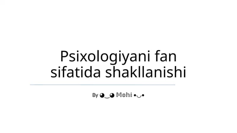 Psixologiyani fan sifatida shakllanishi