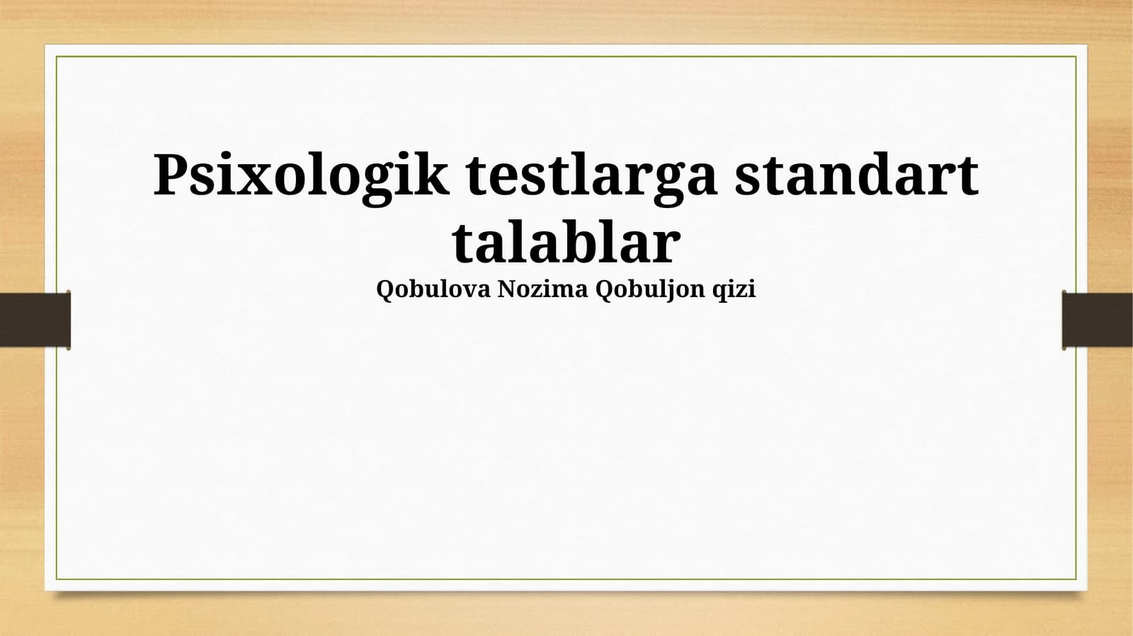 Psixologik testlarga standart talablar
