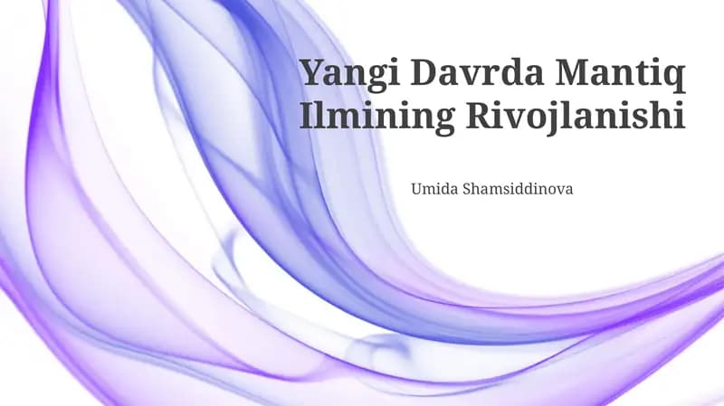 Yangi Davrda Mantiq Ilmining Rivojlanishi