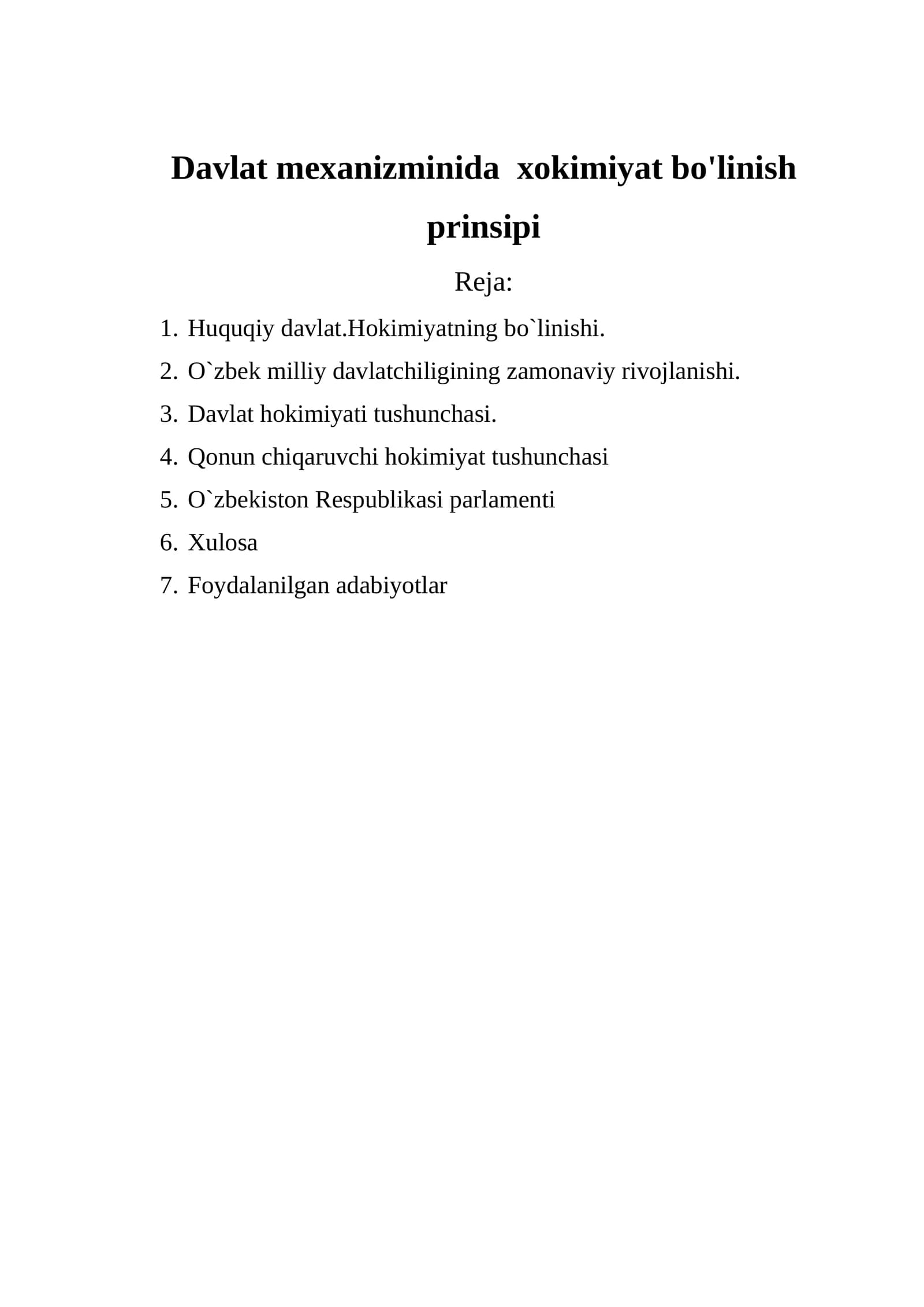 Davlat mexanizminida xokimiyat bo'linish prinsipi