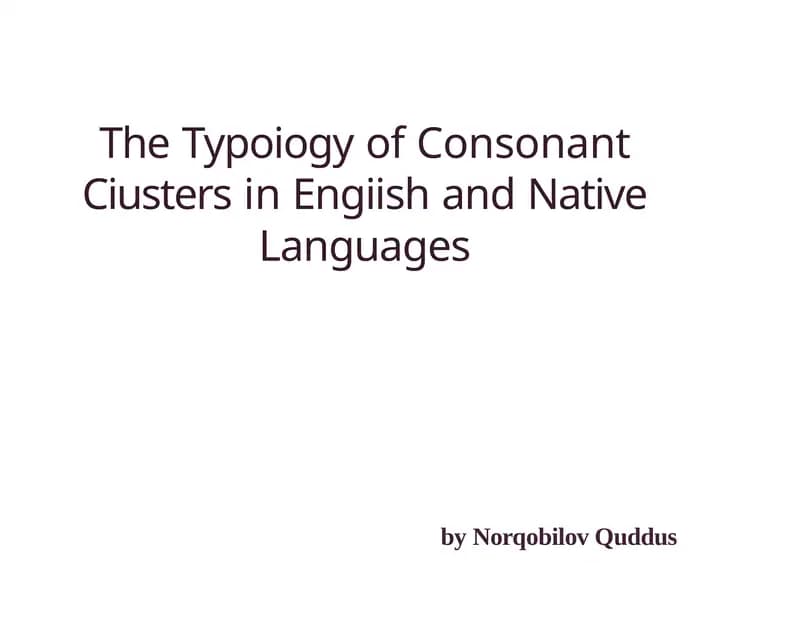 The Typology of Consonant Clusters in English and Native Languages