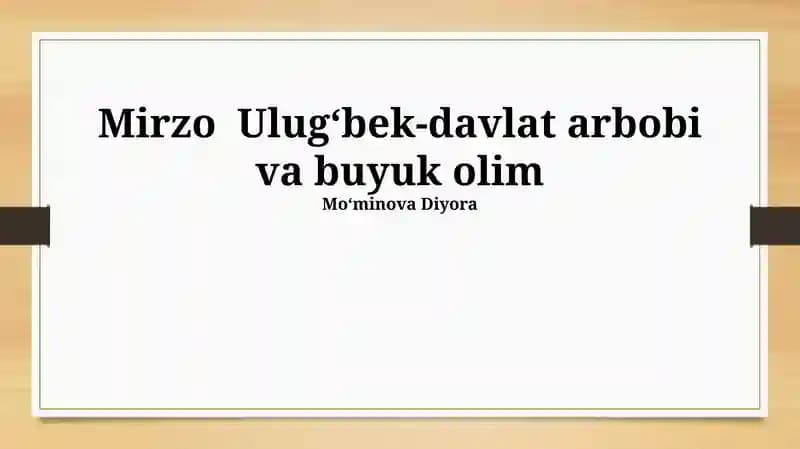 Mirzo Ulugʻbekning Davlat Arbobligi
