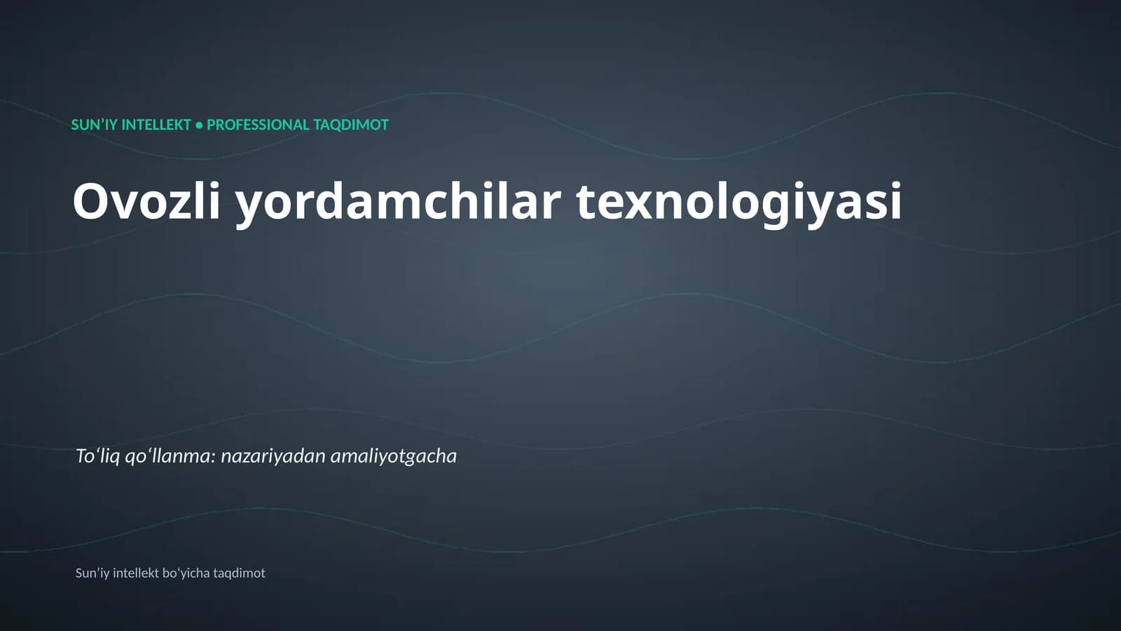 SUNʼIY INTELLEKT • PROFESSIONAL TAQDIMOT