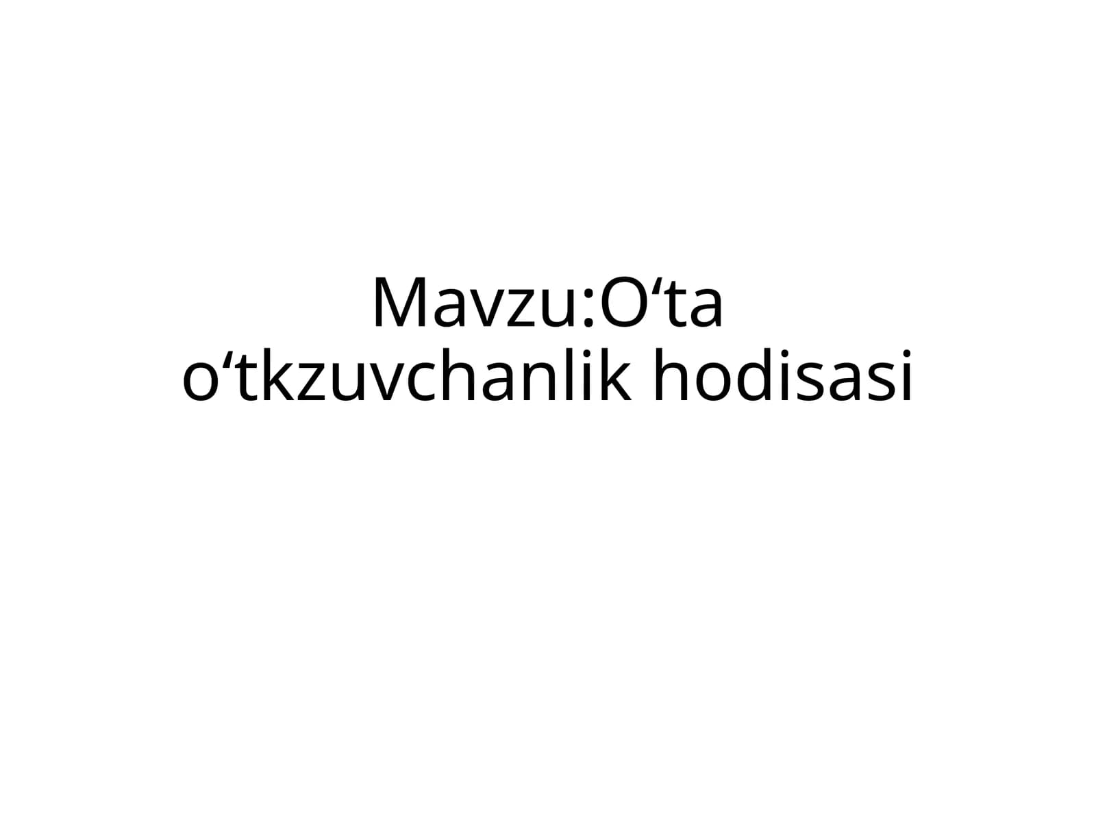 O‘ta o‘tkazuvchanlik hodisasi