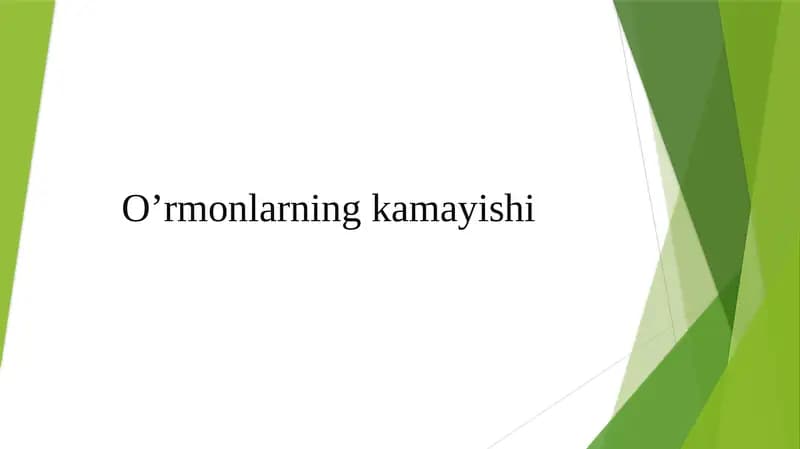 O'rmonlarning kamayishi