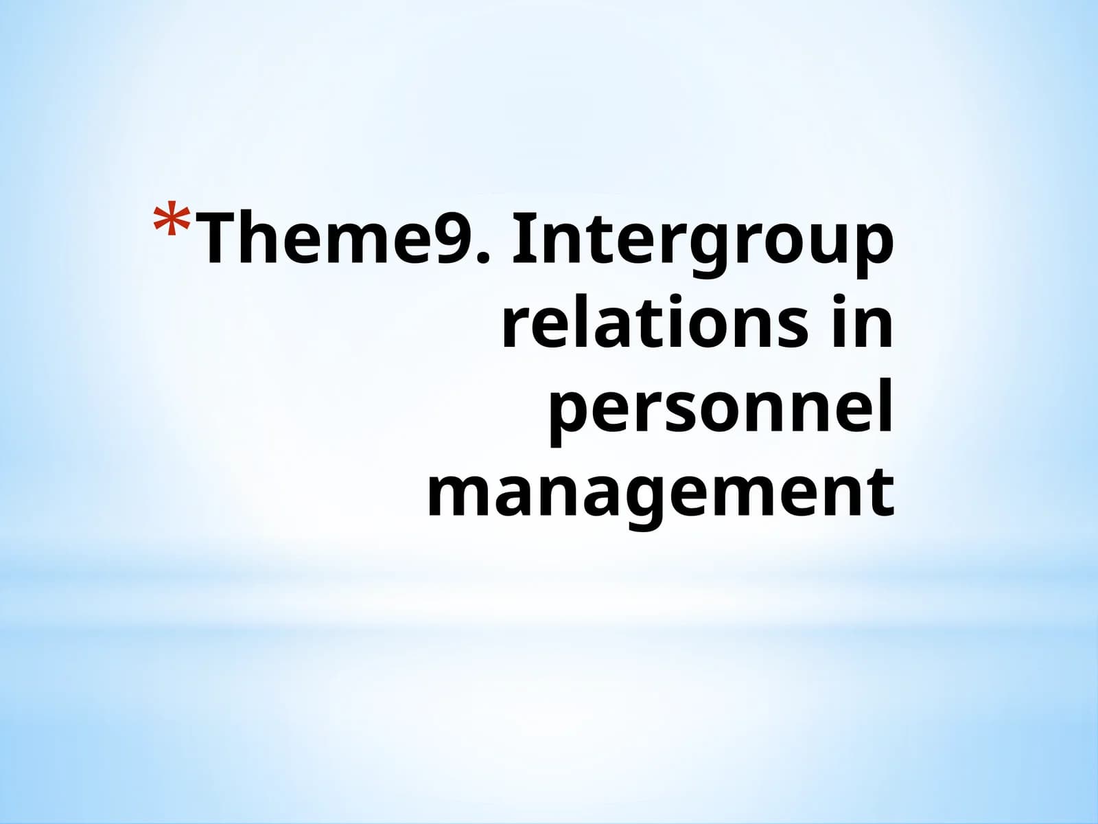 Intergroup relations in personnel management