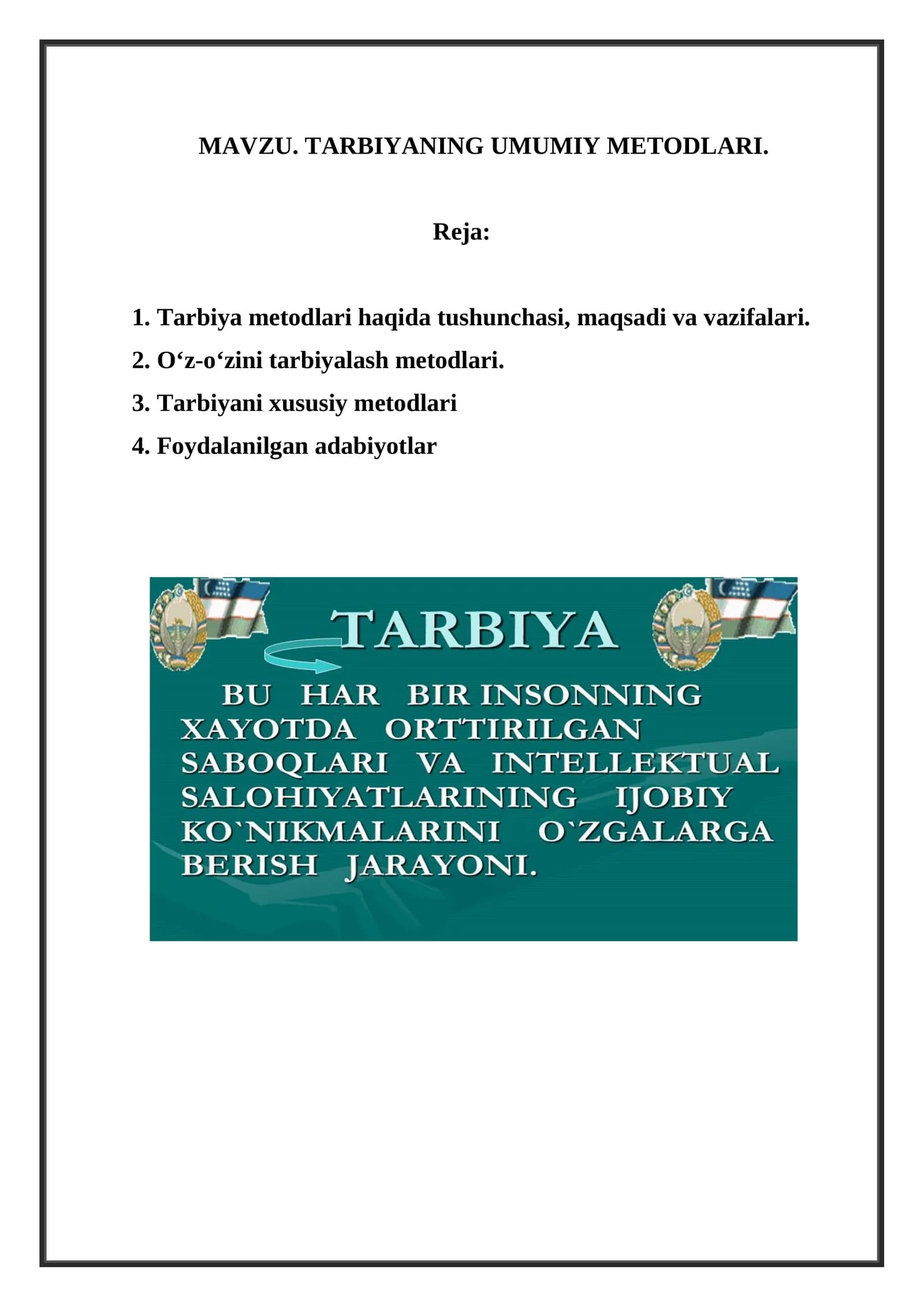 MAVZU. TARBIYANING UMUMIY METODLARI