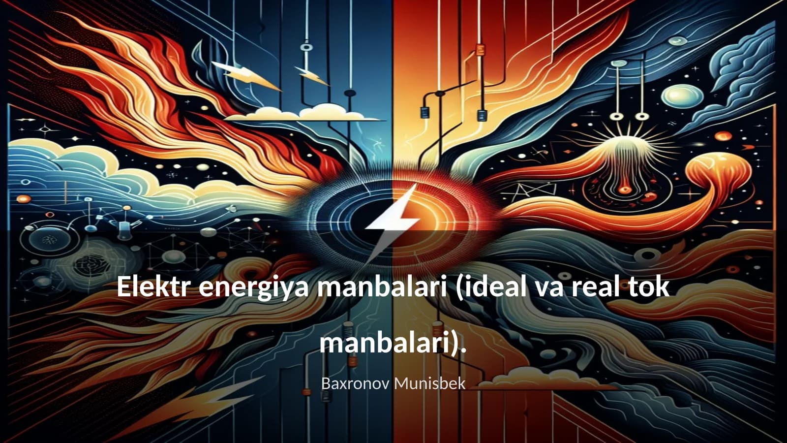 Elektr energiya manbalari (ideal va real tok manbalari)