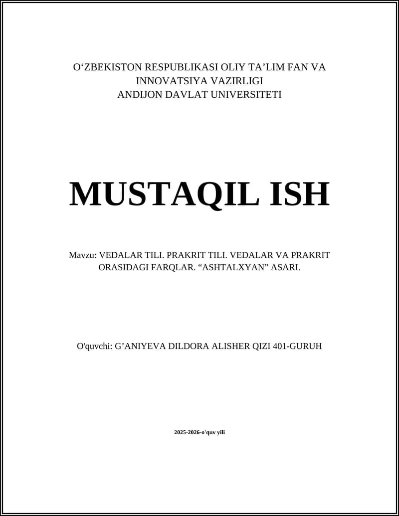 VEDALAR TILI. PRAKRIT TILI. VEDALAR VA PRAKRIT ORASIDAGI FARQLAR. “ASHTALXYAN” ASARI