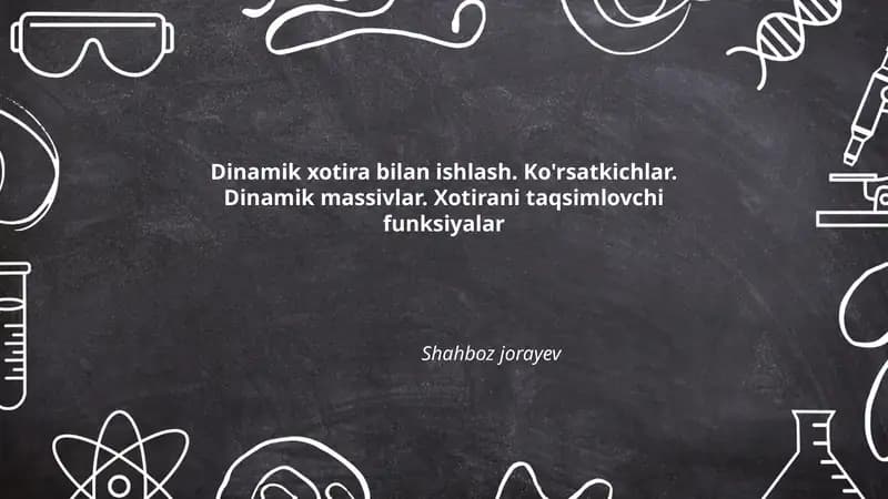 Dinamik xotira bilan ishlash