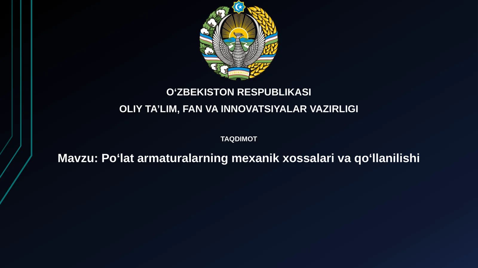 Po‘lat armaturalarning mexanik xossalarivaqo‘llanilishi