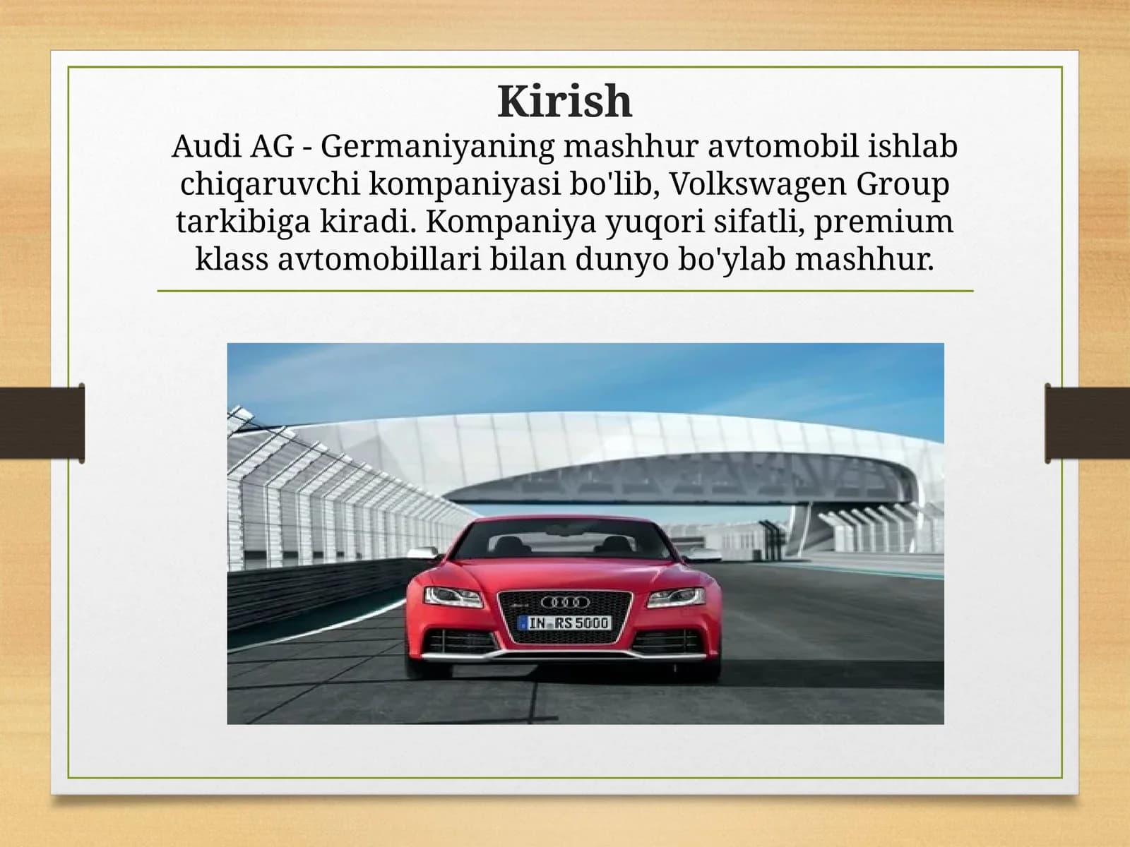 Audi AG kompaniyasi va uning iqtisodiyotdagi o'rni