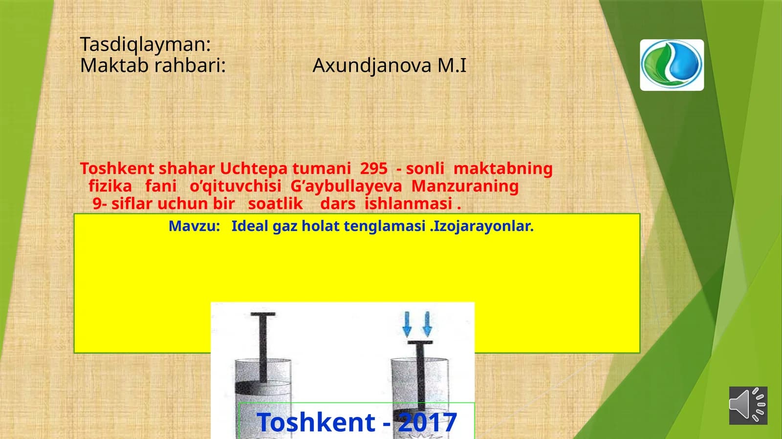 Idealgaz holati tenglamasi. Izojarayonlar