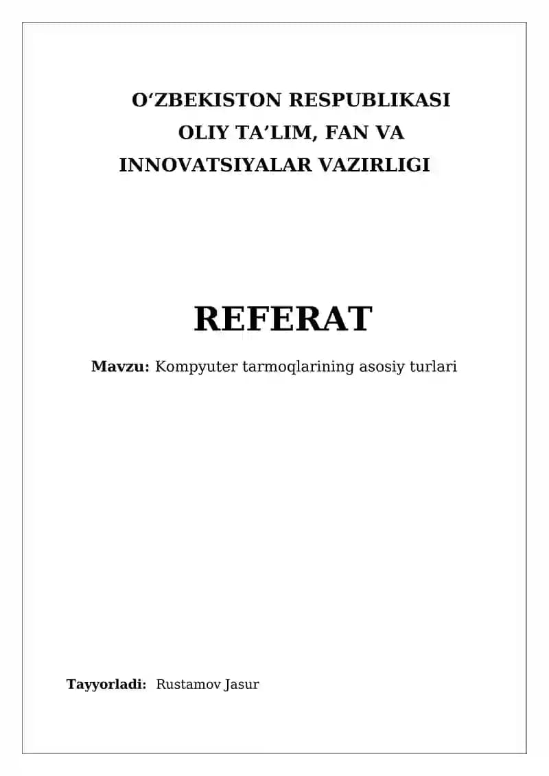 Kompyuter tarmoqlarining asosiy turlari