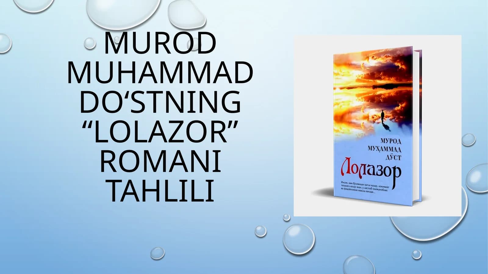 Murod Muhammad Do‘stning “Lolazor” romani tahlili