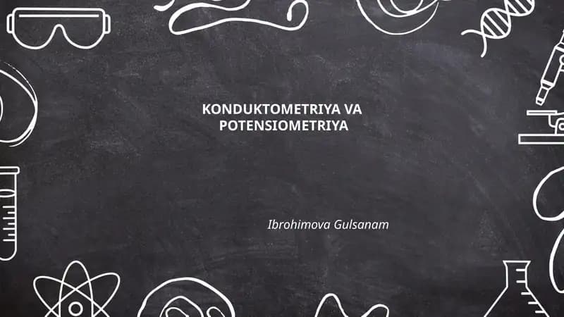 Konduktometriya va Potensiometriya
