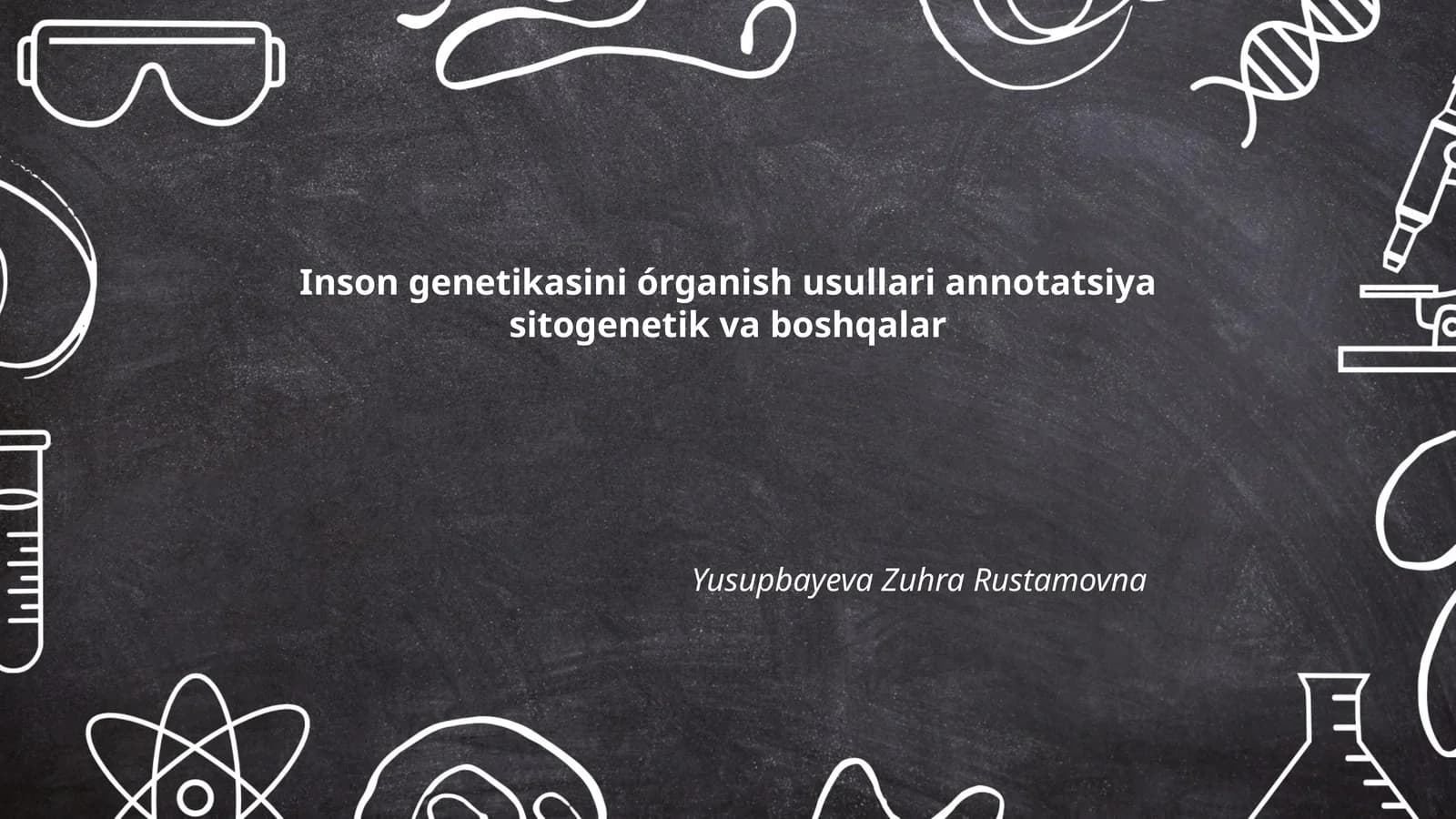 Inson genetikasini órganish usullari annotatsiya sitogenetik va boshqalar