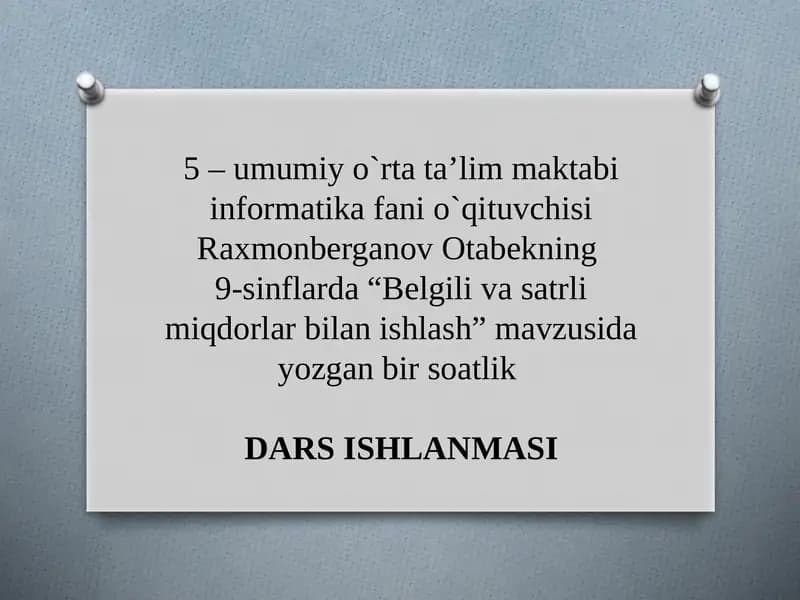 "Belgili va satrli miqdorlar bilan ishlash"