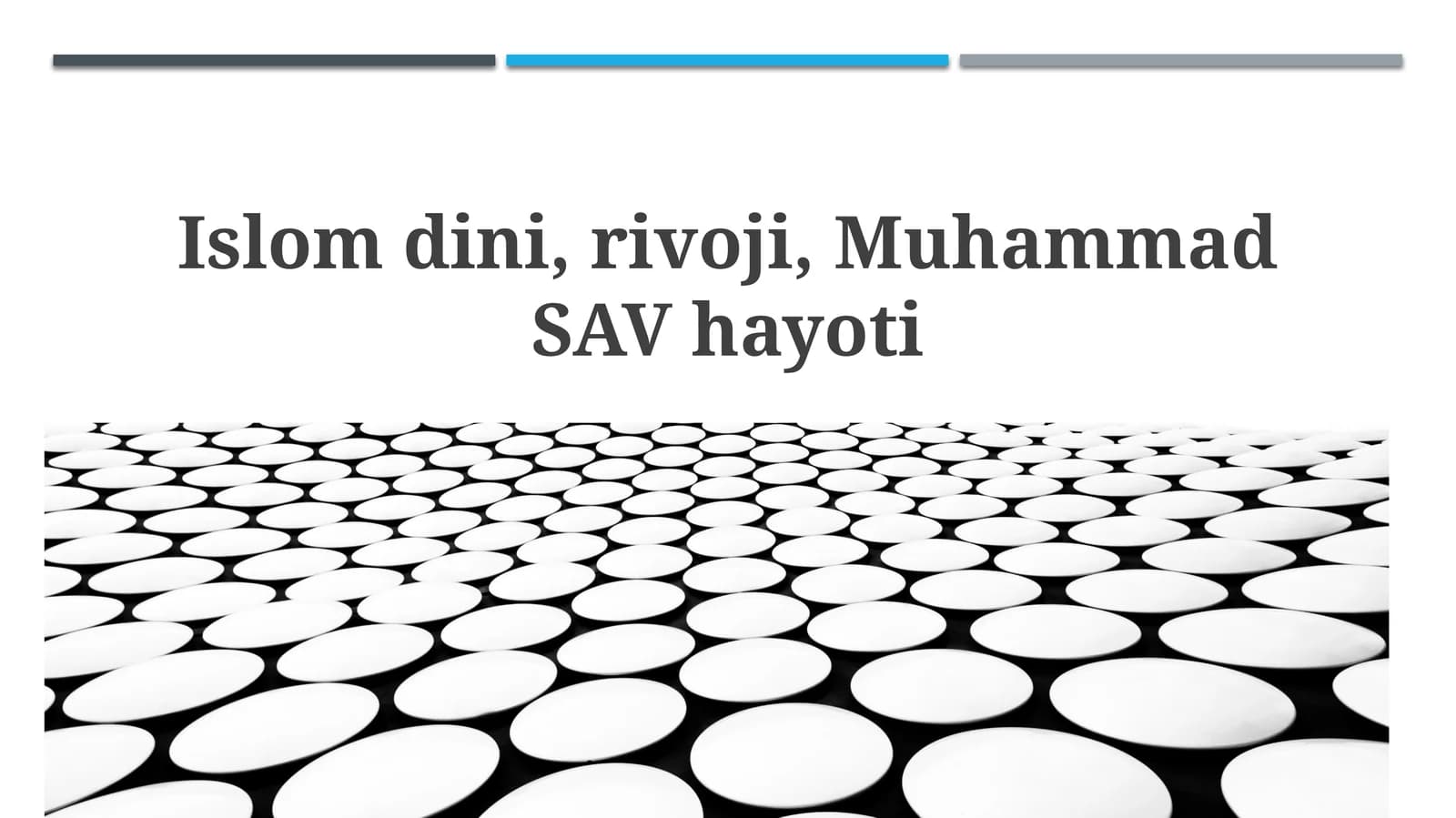 Islomning paydo bo'lishi va rivojlanishi